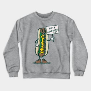 Protesting Hot Dog! Crewneck Sweatshirt